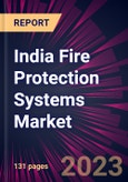 India Fire Protection Systems Market 2023-2027- Product Image