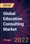 Global Education Consulting Market 2021-2025 - Product Image