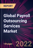 Global Payroll Outsourcing Services Market 2023-2027- Product Image