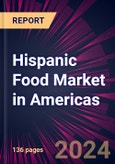 Hispanic Food Market in Americas 2022-2026- Product Image