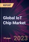 Global IoT Chip Market 2021-2025 - Product Thumbnail Image