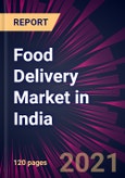 Food Delivery Market in India 2022-2026- Product Image