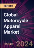 Global Motorcycle Apparel Market 2024-2028- Product Image