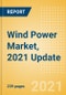 Wind Power Market, 2021 Update - Global Market Size, Turbine Market Share, Average Turbine Size, and Key Country Analysis to 2030 - Product Image