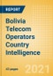 Bolivia Telecom Operators Country Intelligence - Forward-Looking Analysis of Telecommunications Markets, Competitive Landscape and Key Opportunities - Product Image