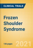Frozen Shoulder Syndrome - Global Clinical Trials Review, H2, 2021- Product Image