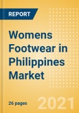 Womens Footwear in Philippines - Sector Overview, Brand Shares, Market Size and Forecast to 2025- Product Image