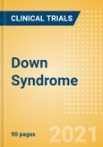 Down Syndrome - Global Clinical Trials Review, H2, 2021- Product Image