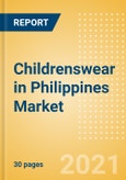 Childrenswear in Philippines - Sector Overview, Brand Shares, Market Size and Forecast to 2025- Product Image