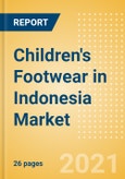 Children's Footwear in Indonesia - Sector Overview, Brand Shares, Market Size and Forecast to 2025- Product Image