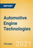 Automotive Engine Technologies - Global Market Size, Trends, Shares and Forecast, Q4 2021 Update- Product Image