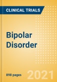 Bipolar Disorder (Manic Depression) - Global Clinical Trials Review, H2, 2021- Product Image