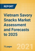 Vietnam Savory Snacks Market Assessment and Forecasts to 2025 - Analyzing Product Categories and Segments, Distribution Channel, Competitive Landscape, Packaging and Consumer Segmentation- Product Image
