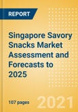 Singapore Savory Snacks Market Assessment and Forecasts to 2025 - Analyzing Product Categories and Segments, Distribution Channel, Competitive Landscape, Packaging and Consumer Segmentation- Product Image