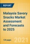 Malaysia Savory Snacks Market Assessment and Forecasts to 2025 - Analyzing Product Categories and Segments, Distribution Channel, Competitive Landscape, Packaging and Consumer Segmentation - Product Thumbnail Image