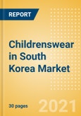 Childrenswear in South Korea - Sector Overview, Brand Shares, Market Size and Forecast to 2025- Product Image