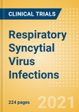 Respiratory Syncytial Virus (RSV) Infections - Global Clinical Trials Review, H2, 2021- Product Image