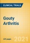 Gouty Arthritis (Gout) - Global Clinical Trials Review, H2, 2021 - Product Image