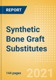 Synthetic Bone Graft Substitutes - Medical Devices Pipeline Product Landscape, 2021- Product Image
