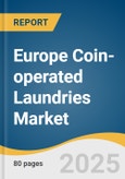 Europe Coin-operated Laundries Market Size, Share & Trends Analysis Report by Application (Residential, Commercial), by Country (Germany, U.K., France, Spain, Italy, Russia), and Segment Forecasts, 2021-2028- Product Image