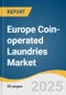 Europe Coin-operated Laundries Market Size, Share & Trends Analysis Report by Application (Residential, Commercial), by Country (Germany, U.K., France, Spain, Italy, Russia), and Segment Forecasts, 2021-2028 - Product Thumbnail Image