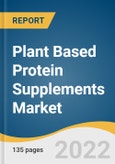 Plant Based Protein Supplements Market Size, Share & Trends Analysis Report By Raw Material (Soy, Spirulina, Pumpkin Seed, Wheat, Hemp, Rice, Pea, Others), By Product, By Distribution Channel, By Application, By Region, And Segment Forecasts, 2022 - 2030- Product Image