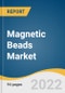 Magnetic Beads Market Size, Share & Trends Analysis Report by Application (Bioresearch, In-vitro Diagnostics, Others), by Region (North America, Europe, Asia Pacific, CSA, MEA), and Segment Forecasts, 2022-2030 - Product Image