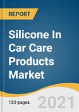 Silicone In Car Care Products Market Size, Share & Trends Analysis Report By Product (Silicones, Specialty Silicones), By Application (Paint Preservatives, Polishes, Spray Wax, Leather & Vinyl Care), By End User, By Region, And Segment Forecasts, 2021 - 2028- Product Image