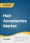 Hair Accessories Market Size, Share & Trends Analysis Report by Product (Clips & Pins, Wigs & Extensions, Elastics & Ties), by Distribution Channel (Supermarkets & Hypermarkets, General Stores, Online), by Region, and Segment Forecasts, 2021-2028 - Product Image