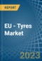 EU - Tyres - Market Analysis, Forecast, Size, Trends and Insights. Update: COVID-19 Impact - Product Thumbnail Image