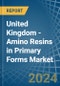United Kingdom - Amino Resins in Primary Forms (Excluding Urea and Thiourea Resins, Melamine Resins) - Market Analysis, Forecast, Size, Trends and insights. Update: COVID-19 Impact - Product Thumbnail Image