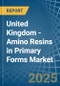 United Kingdom - Amino Resins in Primary Forms (Excluding Urea and Thiourea Resins, Melamine Resins) - Market Analysis, Forecast, Size, Trends and insights. Update: COVID-19 Impact - Product Thumbnail Image