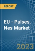 EU - Pulses, Nes - Market Analysis, Forecast, Size, Trends and Insights. Update: COVID-19 Impact- Product Image