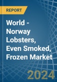 World - Norway Lobsters, Even Smoked, Frozen - Market Analysis, Forecast, Size, Trends and Insights. Update: COVID-19 Impact- Product Image