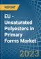 EU - Unsaturated Polyesters in Primary Forms - Market Analysis, Forecast, Size, Trends and insights. Update: COVID-19 Impact - Product Image