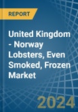 United Kingdom - Norway Lobsters, Even Smoked, Frozen - Market Analysis, Forecast, Size, Trends and Insights. Update: COVID-19 Impact- Product Image