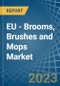 EU - Brooms, Brushes and Mops - Market Analysis, Forecast, Size, Trends and Insights. Update: COVID-19 Impact - Product Thumbnail Image