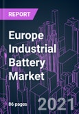 Europe Industrial Battery Market 2020-2030 by Battery Type, Application, and Country: Trend Forecast and Growth Opportunity- Product Image