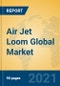 Air Jet Loom Global Market Insights 2021, Analysis and Forecast to 2026, by Manufacturers, Regions, Technology, Application, Product Type - Product Thumbnail Image