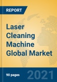 Laser Cleaning Machine Global Market Insights 2021, Analysis and Forecast to 2026, by Manufacturers, Regions, Technology, Application, Product Type- Product Image