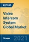 Video Intercom System Global Market Insights 2021, Analysis and Forecast to 2026, by Manufacturers, Regions, Technology, Application - Product Image