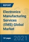 Electronics Manufacturing Services (EMS) Global Market Insights 2021, Analysis and Forecast to 2026, by Market Participants, Regions, Technology, Application, Product Type - Product Image