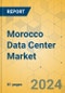 Morocco Data Center Market - Investment Analysis & Growth Opportunities 2021-2026 - Product Thumbnail Image