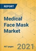 Medical Face Mask Market - Global Outlook & Forecast 2021-2026- Product Image