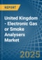 United Kingdom - Electronic Gas or Smoke Analysers - Market Analysis, Forecast, Size, Trends and Insights. Update: COVID-19 Impact - Product Thumbnail Image