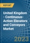 United Kingdom - Continuous-Action Elevators and Conveyors - Market Analysis, Forecast, Size, Trends and Insights. Update: COVID-19 Impact - Product Image