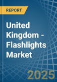 United Kingdom - Flashlights - Market Analysis, Forecast, Size, Trends and Insights. Update: COVID-19 Impact- Product Image