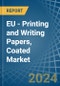 EU - Printing and Writing Papers, Coated - Market Analysis, Forecast, Size, Trends and Insights. Update: COVID-19 Impact - Product Thumbnail Image