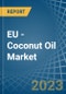 EU - Coconut (Copra) Oil - Market Analysis, Forecast, Size, Trends and Insights. Update: COVID-19 Impact - Product Image