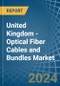 United Kingdom - Optical Fiber Cables and Bundles - Market Analysis, Forecast, Size, Trends and Insights. Update: COVID-19 Impact - Product Thumbnail Image